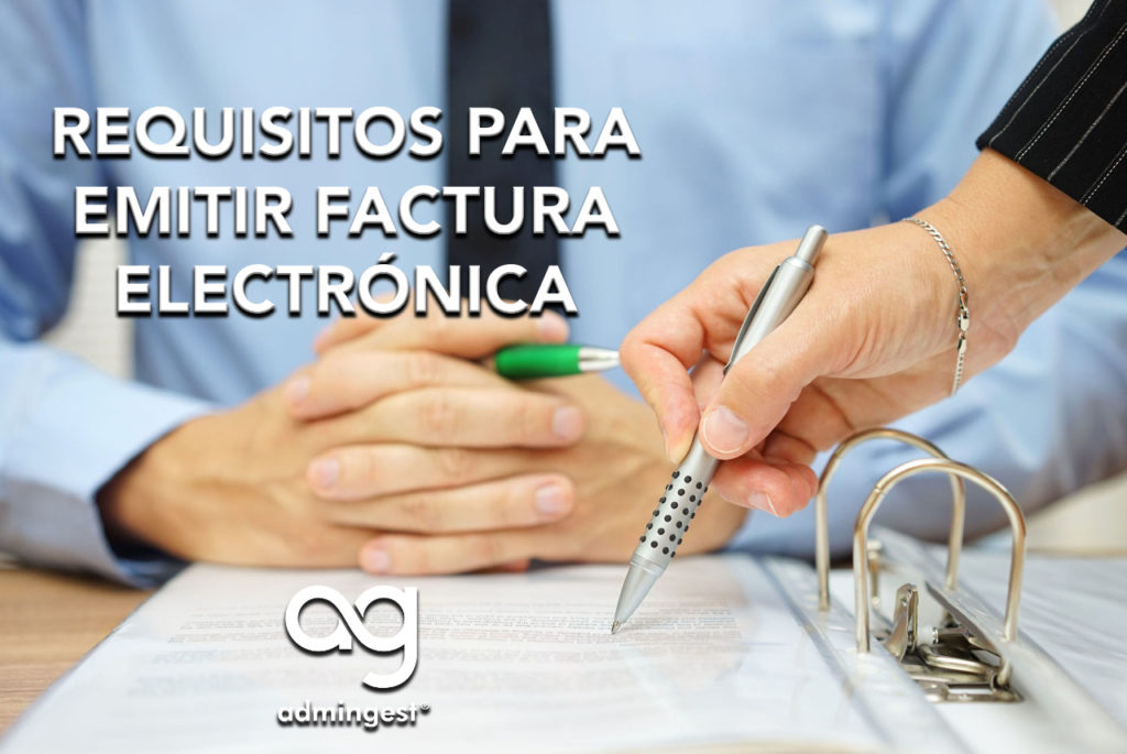 Requisitos Para Emitir Factura Electr Nica Admingest Blog